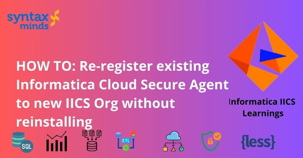 You are currently viewing How to re-register Informatica cloud secure?