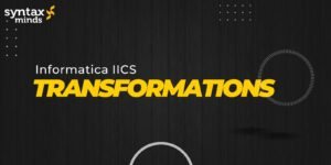 Read more about the article Informatica Cloud – Transformations