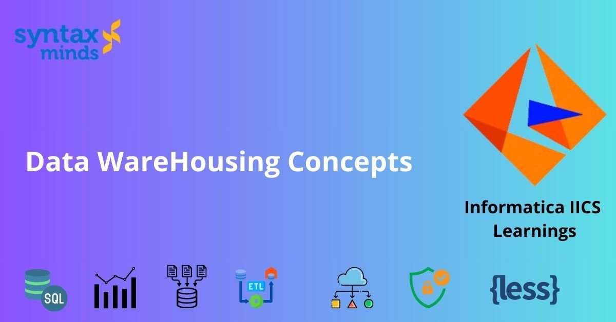 Read more about the article Ultimate Guide to Data Warehousing Concepts for Business Growth Part-1.