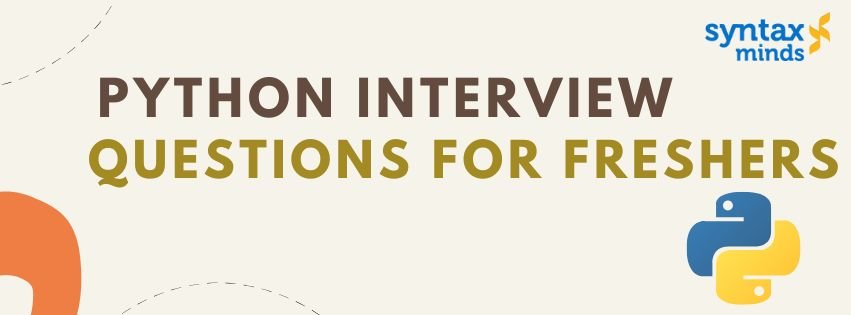 You are currently viewing Python interview questions for freshers