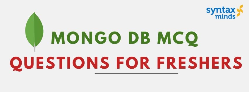 Read more about the article Mongo DB MCQ Questions For Freshers